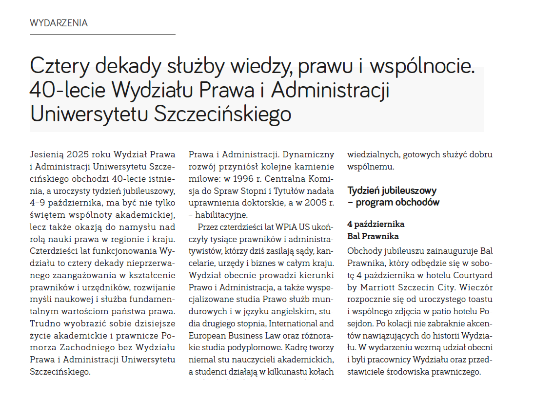 Cztery dekady służby wiedzy, prawu i wspólnocie. 40-lecie WPiA US (IN Gremio, 178 / lipiec-sierpień 2025)