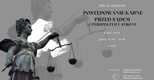 Sesja lokalna – Postępowanie karne przed sądem z perspektywy strony