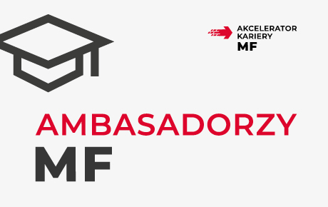 „Zostań ambasadorem MF​ na swojej uczelni” – zgłoszenia do 30 czerwca br.