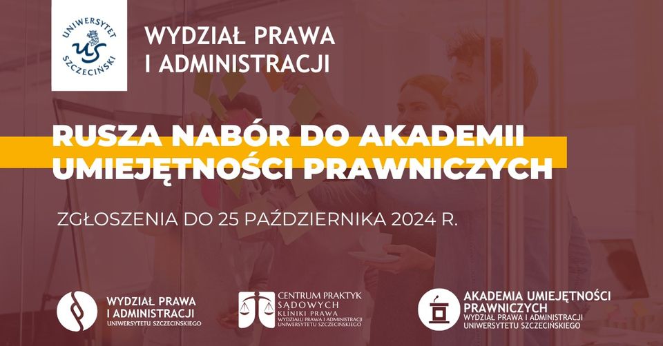 Trzecia edycja Akademii Umiejętności Prawniczych – zgłoszenia do 25 października br.
