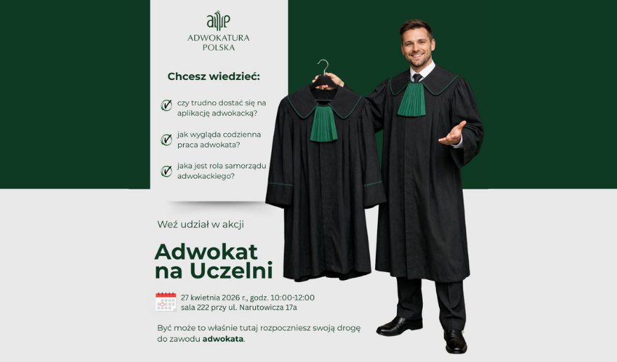 „Adwokat na Uczelni” – spotkanie o zawodzie adwokata i drodze do aplikacji adwokackiej
