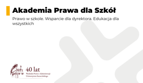 Akademia Prawa dla Szkół – nowy projekt na WPiA US