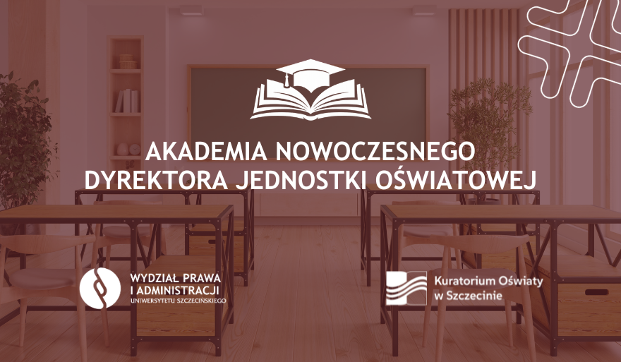 Start nowego projektu – Akademii Nowoczesnego Dyrektora Jednostki Oświatowej