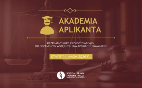 Akademia Aplikanta – kurs przygotowujący do egzaminów wstępnych na aplikacje prawnicze – przedłużony termin rejestracji do dn. 12 maja br.