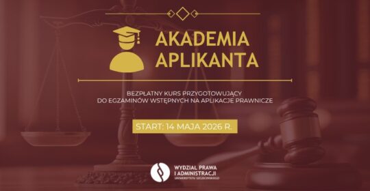 Akademia Aplikanta – kurs przygotowujący do egzaminów wstępnych na aplikacje prawnicze