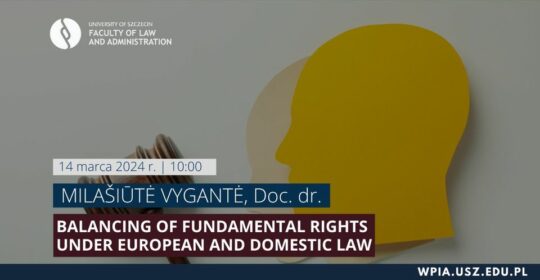 Balansowanie między prawami podstawowymi w prawie europejskim i krajowym