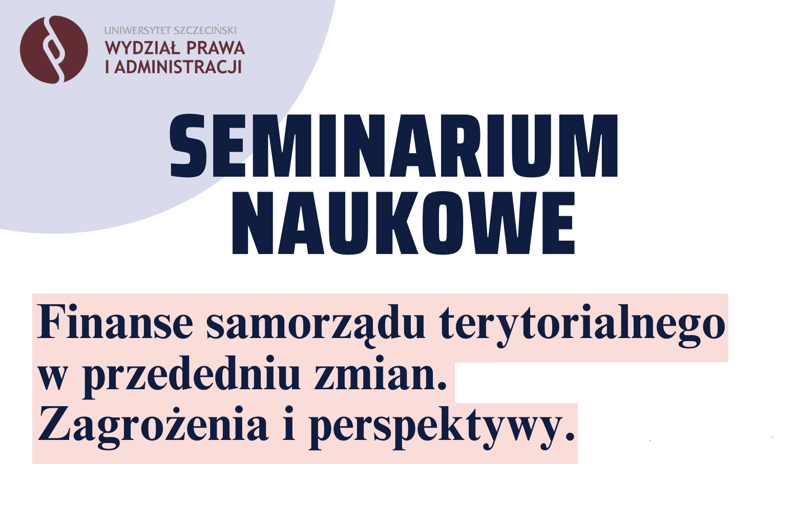 Seminarium naukowe „Finanse samorządu terytorialnego w przededniu zmian. Zagrożenia i perspektywy” – 15 maja 2023 r.