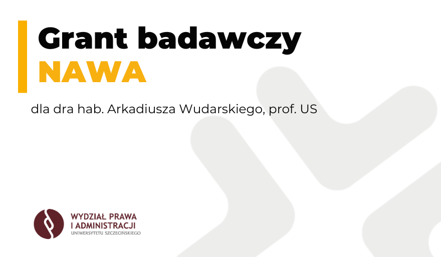 Grant NAWA dla dr. hab. Arkadiusza Wudarskiego, prof. US