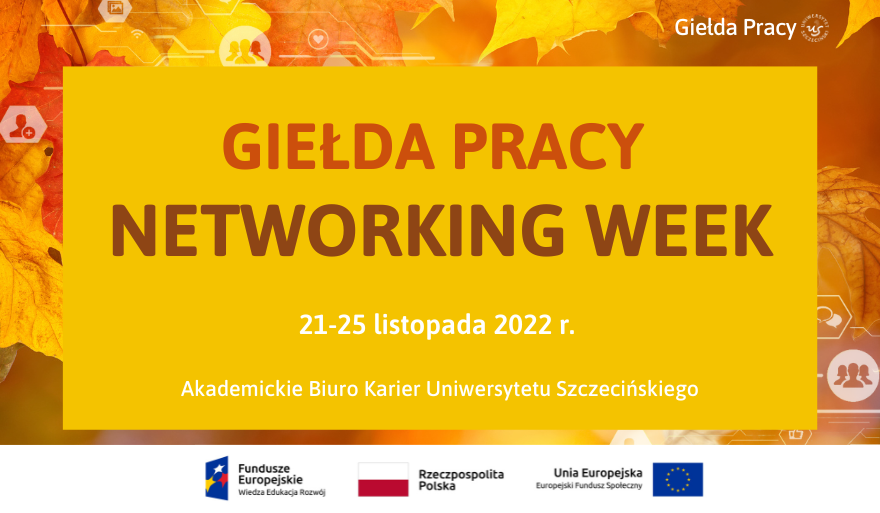 Giełda Pracy – Networking Week. 21-25 listopada 2022 r.