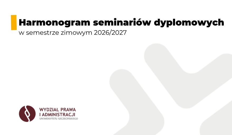 Harmonogram seminariów dyplomowych w semestrze zimowym 2026/2027