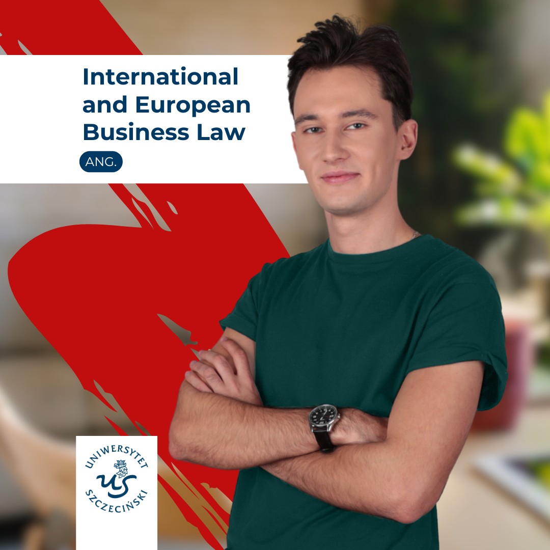 Rekrutacja na kierunek International and European Business Law – studia w języku angielskim