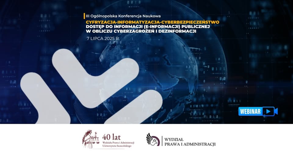 III OKN „Cyfryzacja – informatyzacja – cyberbezpieczeństwo. Dostęp do informacji (e-informacji) publicznej w obliczu cyberzagrożeń i dezinformacji”