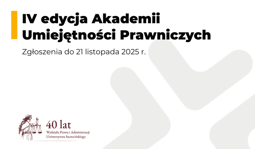 Rusza IV edycja Akademii Umiejętności Prawniczych