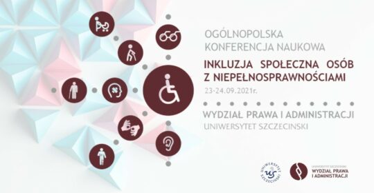OKN Inkluzja społeczna osób z niepełnosprawnościami – 23-24 września br. [Program Konferencji, zaproszenie]