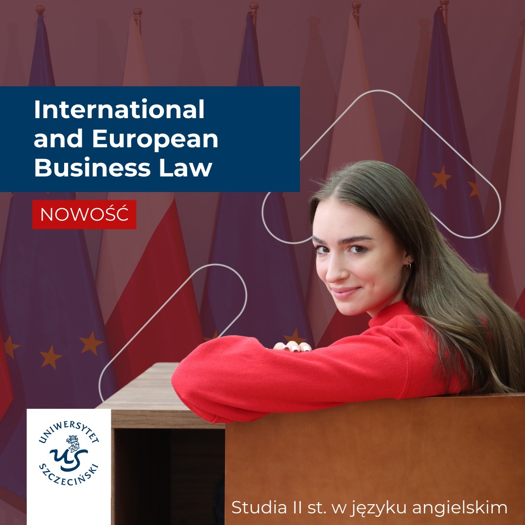 Studiuj International and European Business Law – nowy kierunek studiów na WPiA US