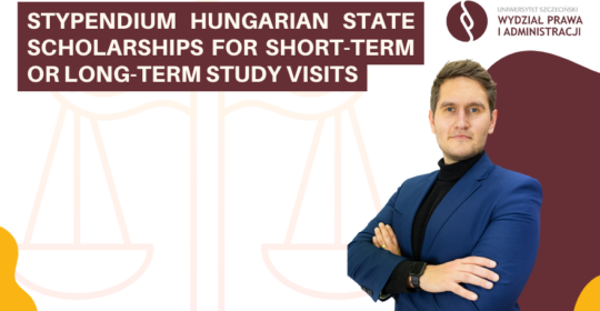 Stypendium „Hungarian state scholarships for short-term or long-term study visits”