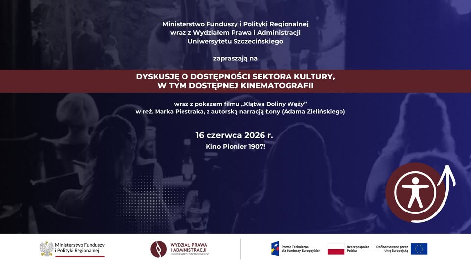 „Kierunek: dostępność” – dyskusja o dostępności sektora kultury. Pokaz filmu „Klątwa Doliny Węży”