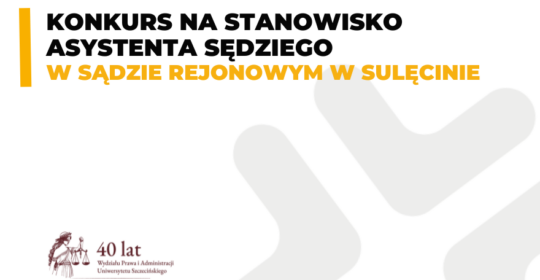 Konkurs na stanowisko asystenta sędziego w Sądzie Rejonowym w Sulęcinie