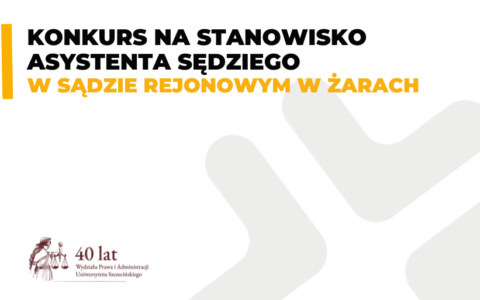 Konkurs na stanowisko asystenta sędziego w Sądzie Rejonowym w Żarach