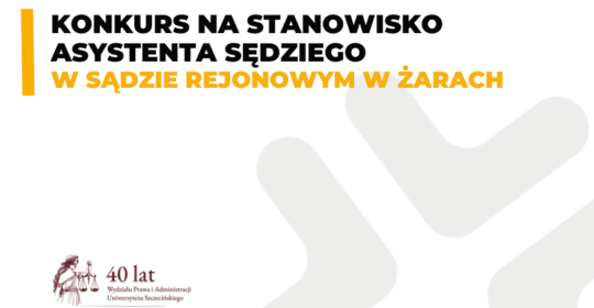 Konkurs na stanowisko asystenta sędziego w Sądzie Rejonowym w Żarach