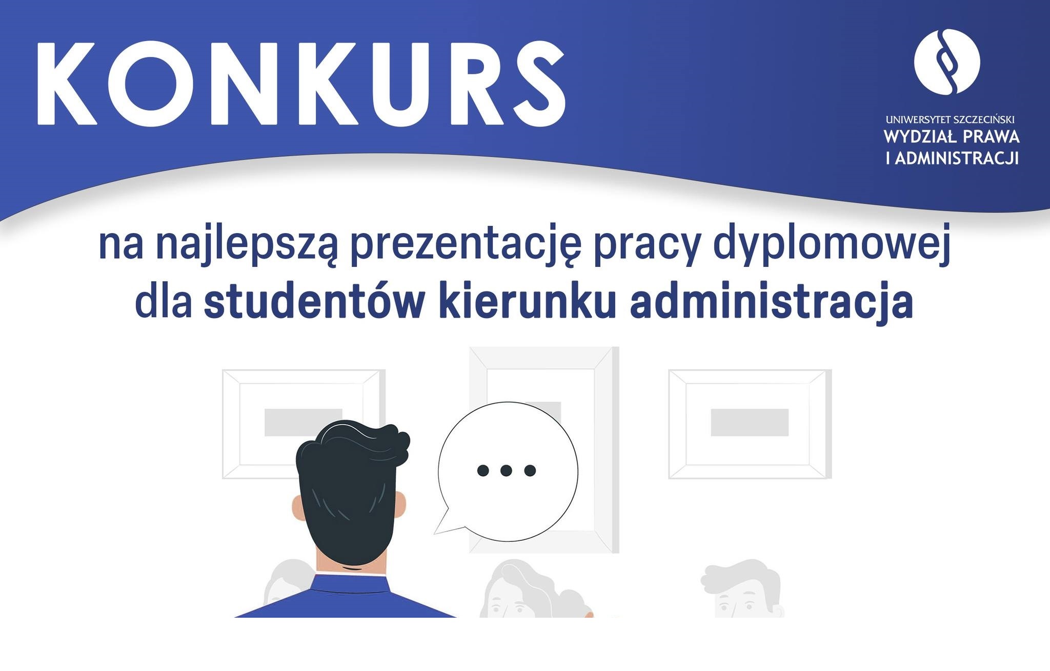 Konkurs na najlepszą prezentację pracy dyplomowej dla studentów kierunku administracja