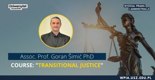 Course „Transitional Justice” – Assoc. Prof. Goran Šimić PhD