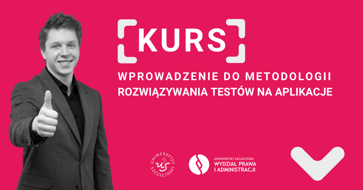 Kurs „Wprowadzenie do Metodologii Rozwiązywania Testów na Aplikacje”