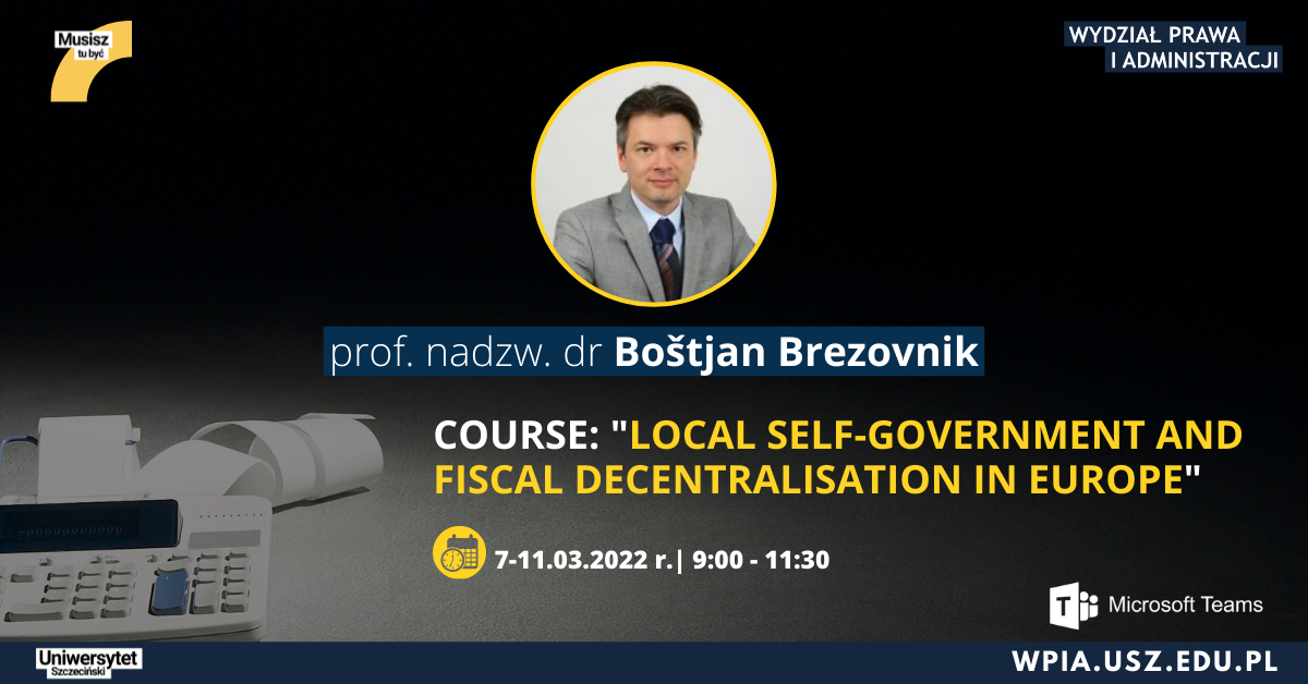 Kurs „Local Self-Government and Fiscal Decentralisation in Europe” – prof. nadzw. dr Boštjan Brezovnik