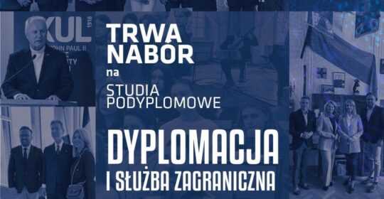 Nabór do II edycji studiów podyplomowych „Dyplomacja i służba zagraniczna”