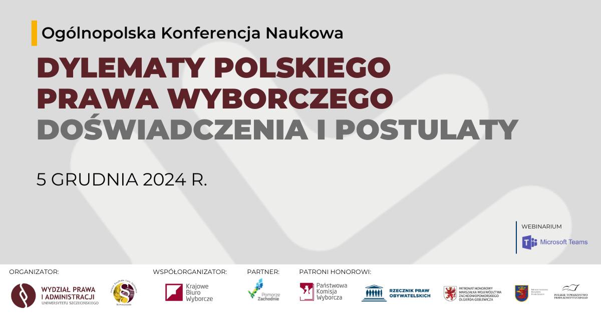 Ogólnopolska Konferencja Naukowa „Dylematy polskiego prawa wyborczego. Doświadczenia i postulaty”
