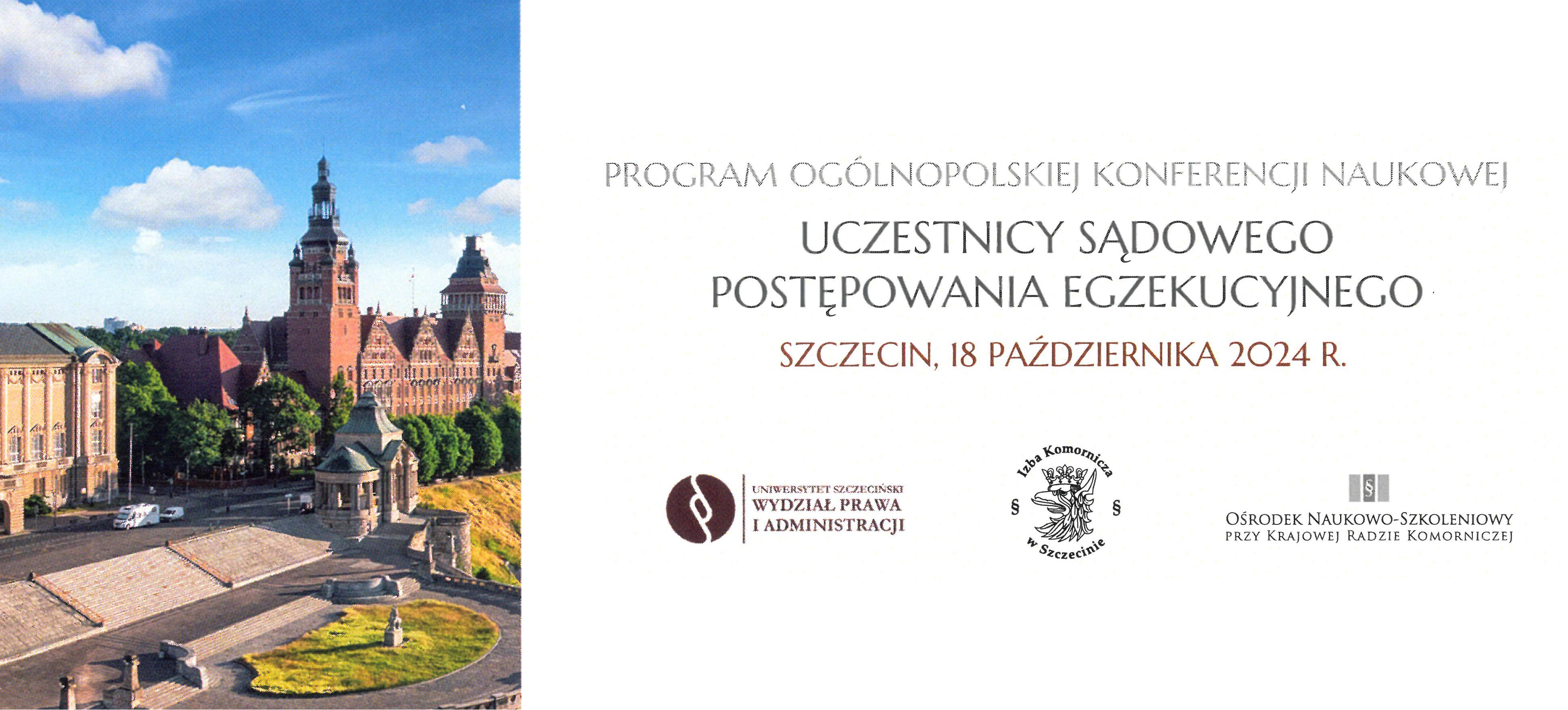 Ogólnopolska Konferencja Naukowa „Uczestnicy sądowego postępowania egzekucyjnego” – program