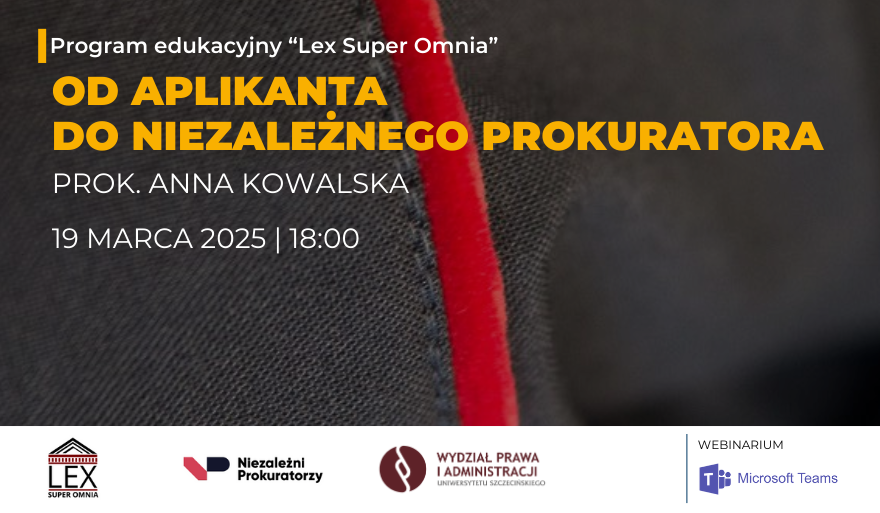 „Od aplikanta do niezależnego prokuratora” – spotkanie z prokurator Anną Kowalską
