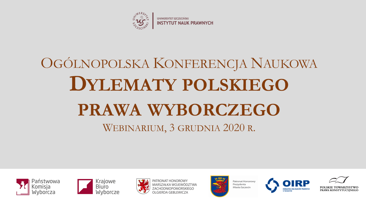Ogólnopolska Konferencja Naukowa „Dylematy polskiego prawa wyborczego”