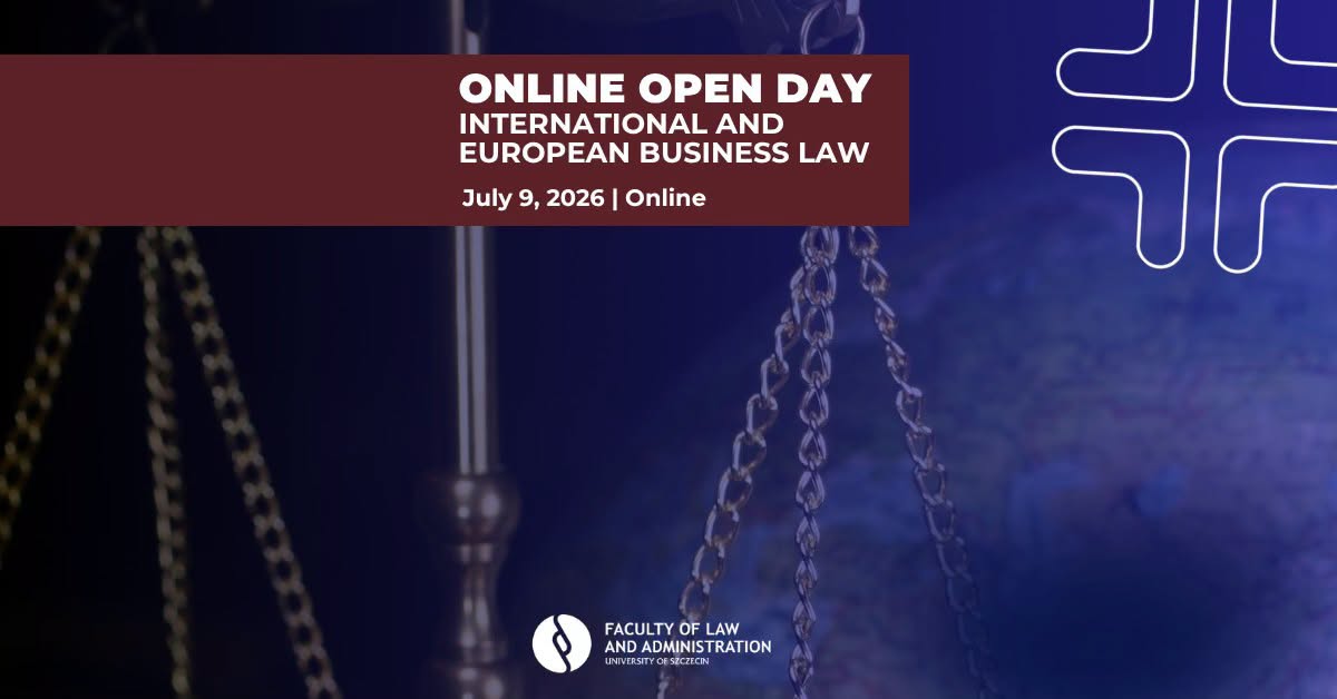 Poznaj kierunek International and European Business Law – Dzień Otwarty Online