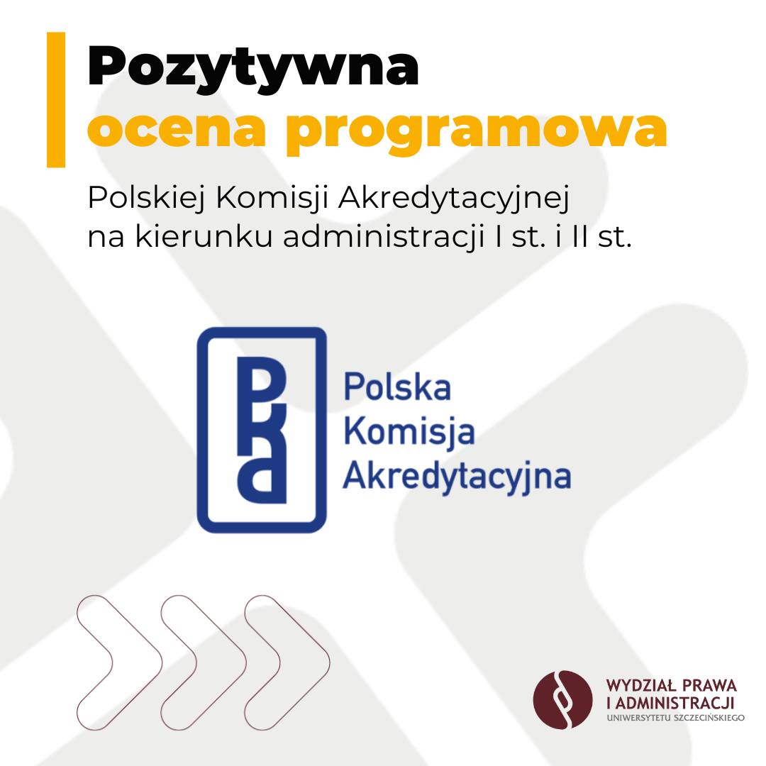 Pozytywna ocena programowa PKA na kierunku administracja I i II st.