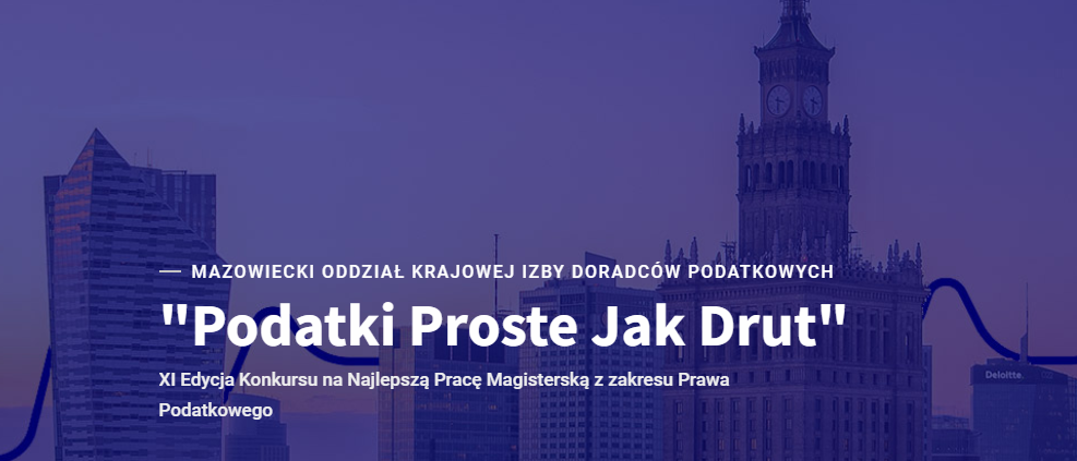 Nabór prac magisterskich do XI edycji konkursu „Podatki Proste jak drut”