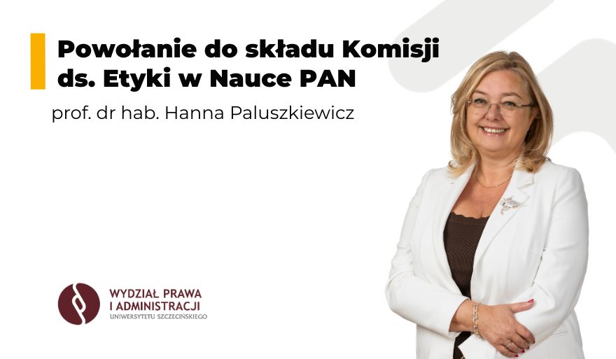 Powołanie do składu Komisji ds. Etyki w Nauce PAN