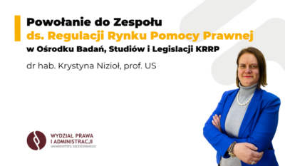 Powołanie dr hab. Krystyny Nizioł, prof. US do Zespołu ds. Regulacji Rynku Pomocy Prawnej KRRP