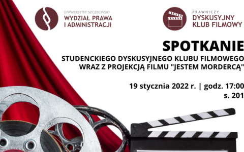 Spotkanie Studenckiego Prawniczego Dyskusyjnego Klubu Filmowego – 19 stycznia br., godz. 17.00