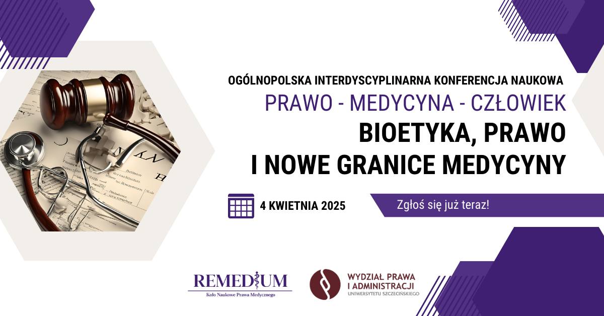 OKN „Prawo-medycyna-człowiek: bioetyka, prawo i nowe granice medycyny”