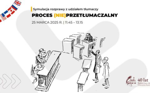 „Proces (nie)przetłumaczalny” – interdyscyplinarny projekt na WPiA US