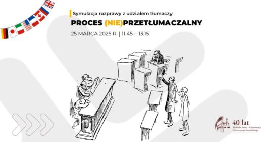 „Proces (nie)przetłumaczalny” – interdyscyplinarny projekt na WPiA US