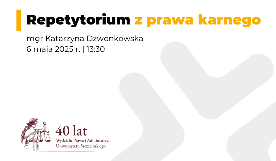 Repetytorium z prawa karnego (6 maja 2025 r.)