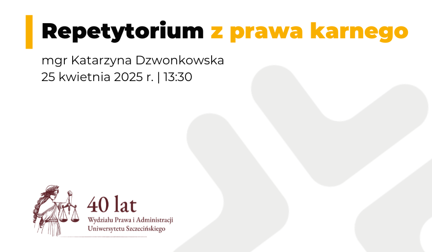 Repetytorium z prawa karnego (25 kwietnia 2025 r.)