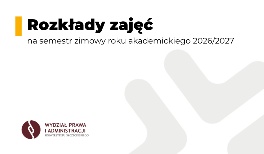 Rozkłady zajęć na semestr zimowy roku akademickiego 2026/2027