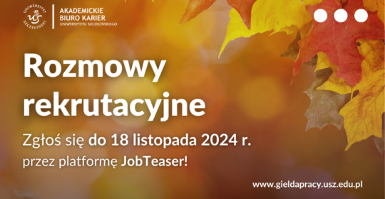 Zapisy na rozmowy rekrutacyjne (19. edycja Giełdy Pracy)