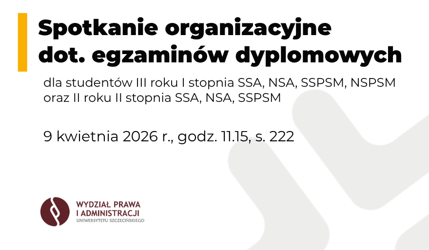 Spotkanie organizacyjne dot. egzaminów dyplomowych