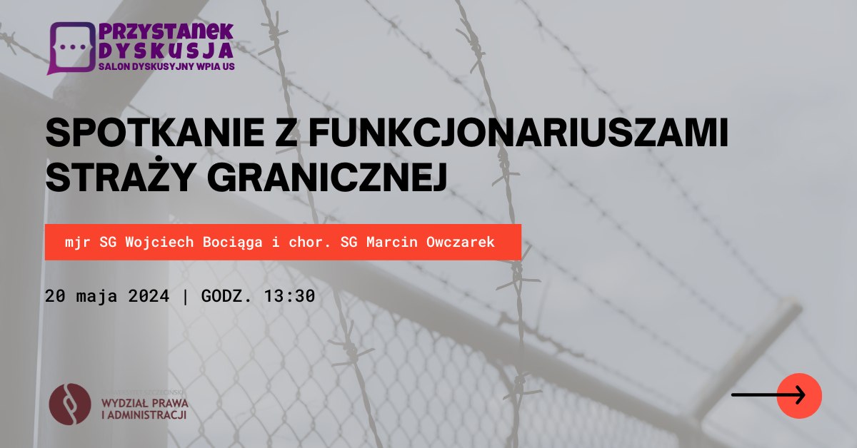 Spotkanie z funkcjonariuszami Straży Granicznej (Salon Dyskusyjny – Przystanek Dyskusja)