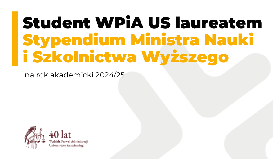 Student WPiA US laureatem Stypendium Ministra Nauki i Szkolnictwa Wyższego