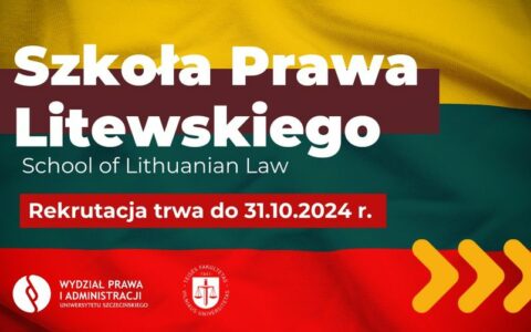 Szkoła Prawa Litewskiego – rekrutacja na rok akademicki 2024/2025
